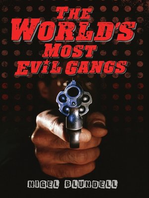 cover image of The World's Most Evil Gangs